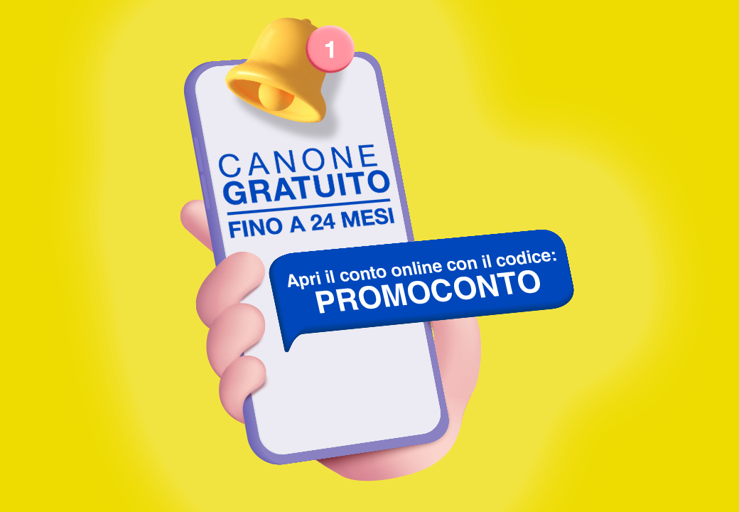 canone gratuito fino a 24 mesi apri il conto online con il codice PROMOCONTO