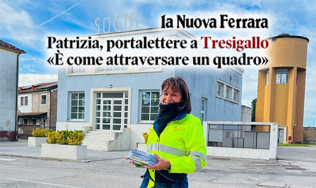 Patrizia, una portalettere nel museo a cielo aperto di Tresigallo