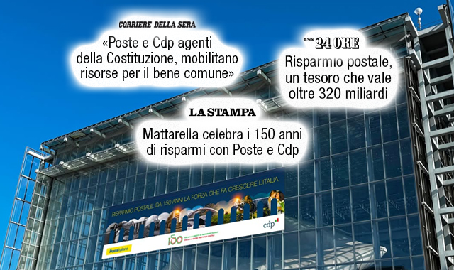 “Poste e CDP agenti della Costituzione”: i quotidiani raccontano l’evento sul risparmio postale