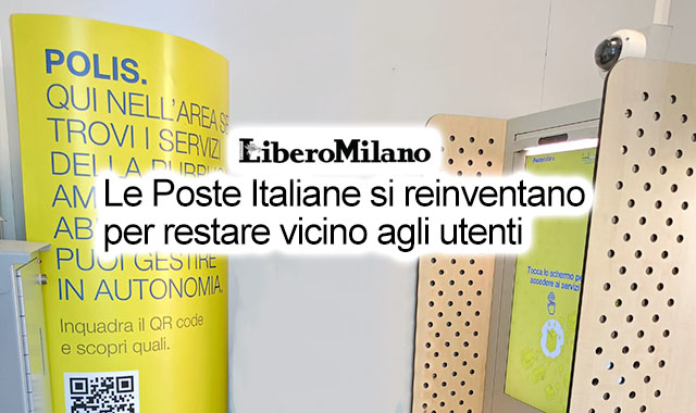 Poste sempre più vicine agli utenti: il quotidiano Libero racconta i successi di Polis