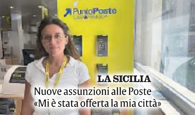 L’entusiasmo dei neoassunti in Sicilia: “Poste mi ha offerto la mia città” 