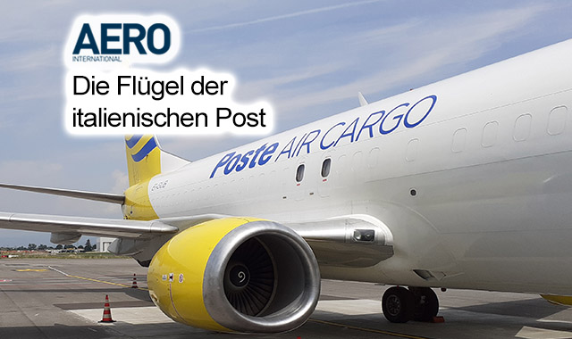 Il magazine tedesco Aero International “incorona” Poste Air Cargo